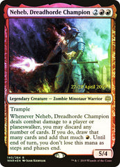 MTG - Neheb, Dreadhorde Champion (Prerelease) (War of the Spark)