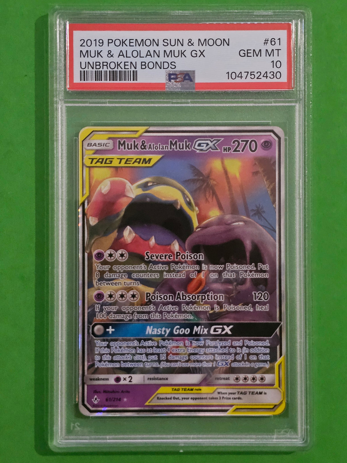 Pokemon TCG - Muk & Alolan Muk GX 61/214 Unbroken Bonds PSA 10